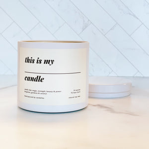 
            
                Load image into Gallery viewer, This Is My _______ - Golden Glow Soy Candle
            
        