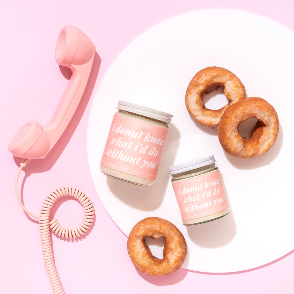 "I Donut Know What I'd Do Without You" Soy Candle - Petite