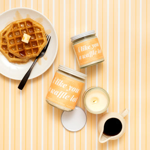 "I Like You A Waffle Lot" Soy Candle - Petite